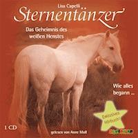 Sternentänzer: Das Geheimnis des weißen Hengstes - Lisa Capelli - Hörbuch