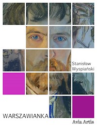 Warszawianka - Stanisław Wyspiański - E-Book