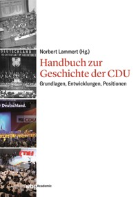 Handbuch zur Geschichte der CDU - - E-Book