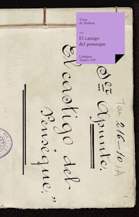 El castigo del penséque - Tirso de Molina - E-Book