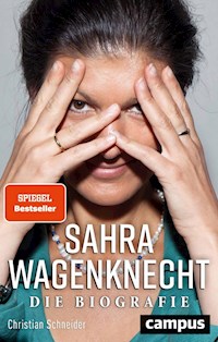 Sahra Wagenknecht - Christian Schneider - E-Book