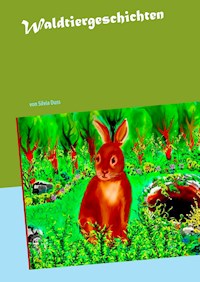 Waldtiergeschichten - Silvia Duss - E-Book