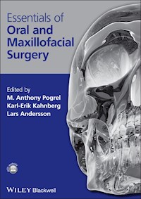 Essentials of Oral and Maxillofacial Surgery -  - E-Book