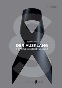 Der Ausklang - Edition 2016 - Roger Kusch - E-Book