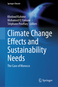 Climate Change Effects and Sustainability Needs -  - E-Book