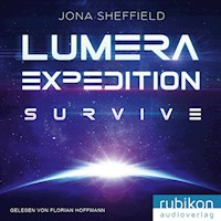 Lumera Expedition: Survive - Jona Sheffield - Hörbuch