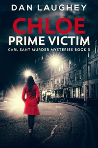 Chloe - Prime Victim - Dan Laughey - E-Book