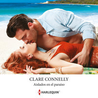 Aislados en el paraíso - Clare Connelly - Hörbuch