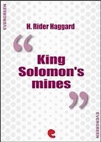 King Solomon's Mines - H Rider Haggard - E-Book