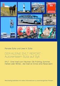 Der kleine Sylt Report - Renate Sültz - E-Book