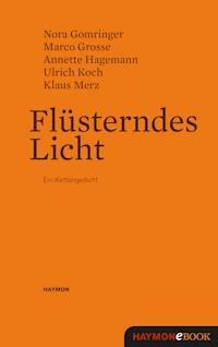 Flüsterndes Licht - Nora Gomringer - E-Book