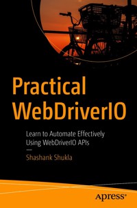 Practical WebDriverIO - Shashank Shukla - E-Book