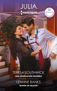 Una proposición increíble - Pasión en el palacio - TERESA SOUTHWICK - E-Book