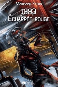 1993. Échappée rouge - Marianne Stern - E-Book