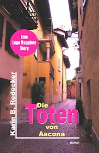Die Toten von Ascona - Karin B. Redecker - E-Book