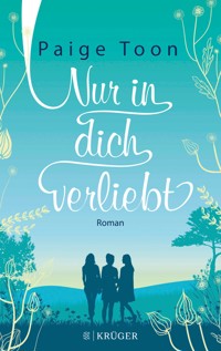 Nur in dich verliebt - Paige Toon - E-Book