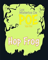 Hop Frog - Edgar Allan Poe - E-Book