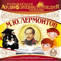 Русские писатели: Михаил Юрьевич Лермонтов - Александр Лукин - Hörbuch