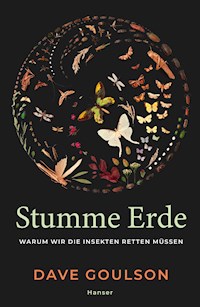 Stumme Erde - Dave Goulson - E-Book
