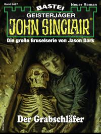 John Sinclair 2467 - Ian Rolf Hill - E-Book