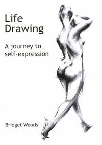 Life Drawing - Bridget Woods - E-Book