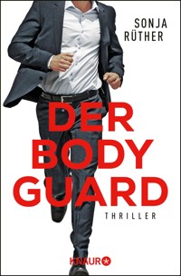 Der Bodyguard - Sonja Rüther - E-Book