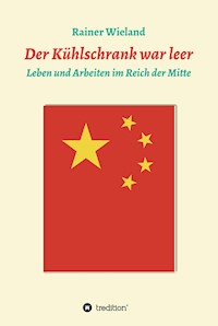 Der Kühlschrank war leer - Rainer Wieland - E-Book