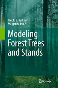 Modeling Forest Trees and Stands - Harold E. Burkhart - E-Book