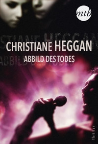 Abbild des Todes - Christiane Heggan - E-Book