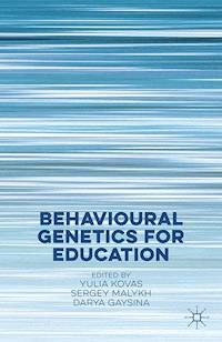 Behavioural Genetics for Education -  - E-Book