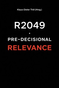R2049 · Pre-Decisional Relevance - Klaus-Dieter Thill - E-Book