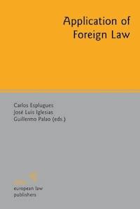 Application of Foreign Law -  - E-Book