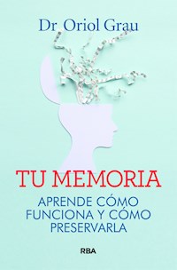 Tu memoria - Oriol Grau - E-Book