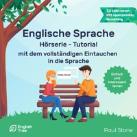 Englische Sprache Hörserie - Tutorial - Paul Stone - Hörbuch