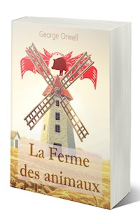 La Ferme des animaux - George Orwell - E-Book