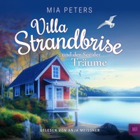 Villa Strandbrise und der See der Träume - Mia Peters - Hörbuch