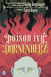 Poison Ivy: Dornenherz - Kody Keplinger - E-Book
