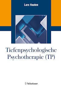 Tiefenpsychologische Psychotherapie (TP) - Lars Hauten - E-Book