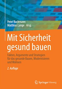 Mit Sicherheit gesund bauen -  - E-Book