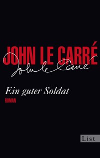 Ein guter Soldat - John le Carré - E-Book