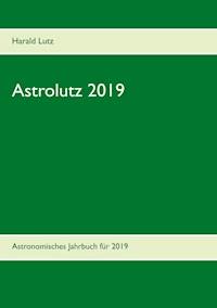 Astrolutz 2019 - Harald Lutz - E-Book