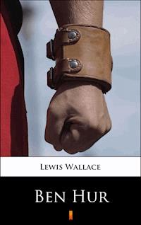 Ben Hur - Lewis Wallace - E-Book