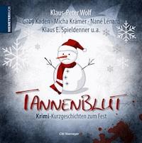 Tannenblut - Klaus-Peter Wolf - E-Book