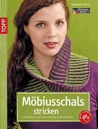 Möbiusschal stricken - Dagmar Bergk - E-Book