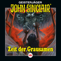 John Sinclair, Folge 181: Zeit der Grausamen. Teil 1 von 2 - Jason Dark - Hörbuch
