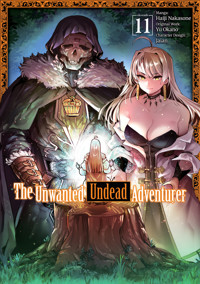 The Unwanted Undead Adventurer (Manga) Volume 11 - Yu Okano - E-Book