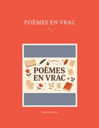 Poèmes en Vrac - Sandrine Adso - E-Book