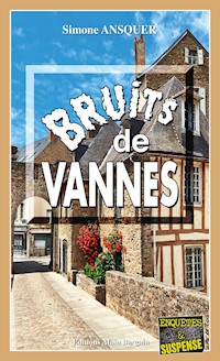 Bruits de Vannes - Simone Ansquer - E-Book