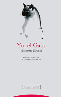 Yo, el Gato - Сосэки Нацумэ - E-Book
