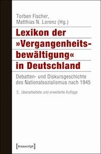Lexikon der »Vergangenheitsbewältigung« in Deutschland -  - E-Book